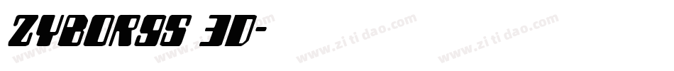 Zyborgs 3D字体转换